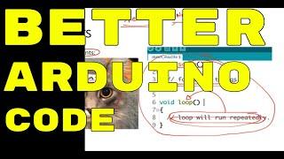 IMPROVE YOUR ARDUINO CODE WITH THESE TWO BASIC THINGS - Indentation and Comments