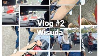 VLOG #2 KE WISUDA IPAHH