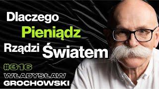 #316 Jak Przestać Marnować Życie? Co Stoi Pomiędzy Tobą, a Dużymi Pieniędzmi? - Władysław Grochowski