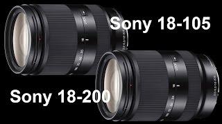 Sony 18-200 vs Sony 18-105 f4 G - Which Lens Should I Buy?