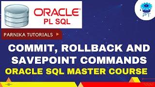 Transaction Control Language commands in SQL | Using Commit , Rollback, and Savepoint Commands | PT