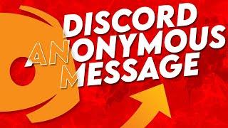 How To Send Anonymous Message On Discord