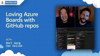 Loving Azure Boards with GitHub repos