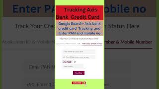 how to check axis bank credit card application status #shorts #shortvideo