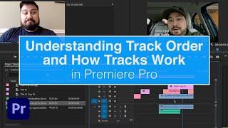 Understanding How Tracks Work in Premiere Pro Tutorial