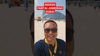 TERNYATA SANGAT INDAH || PEMANDANGAN PANTAI JUMEIRAH || DUBAI