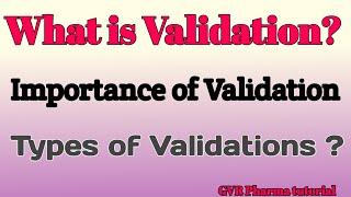 What is Validation? , Importance of Validation !, Types of Validations ?