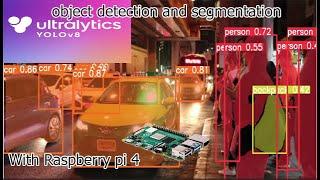 raspberry pi 4 yolov8 | yolov8 Object Detection Instance Segmentation |  yolov8