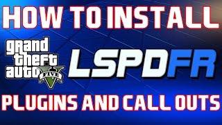 How To Install Callouts & LSPDFR Plugins (GTA 5 LSPDFR Installation Tutorial Guide)