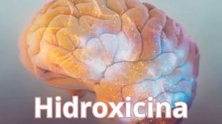 Hidroxicina Propiedades | Para Que Sirve y Contraindicaciones