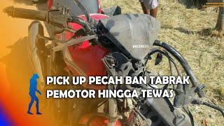 NGAWI - Pick Up Pecah Ban Tabrak Pemotor Hingga Tewas