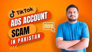 TikTok Agency Account Scam in Pakistan TikTok Ads #tiktokads #tiktokagency