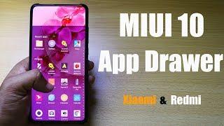 Get App Drawer in your Xiaomi or Redmi devices that runs on the latest MIUI 10