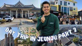 JEONJU DAY TOUR PART 2 | HIDDEN GEM IN SOUTH KOREA | Justin Maulion