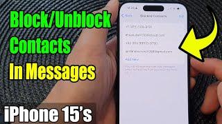 iPhone 15/15 Pro Max: How to Block/Unblock Contacts In Messages