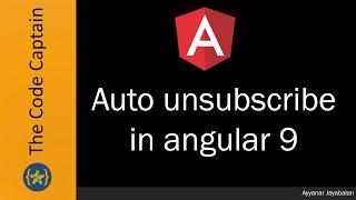 Auto unsubscribe in angular 9