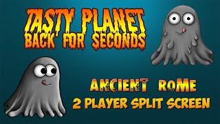 Tasty Planet: Back for Seconds - ANCIENT ROME | 2 PLAYER SPLIT SCREEN