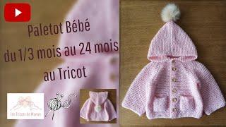 Paletot Bébé du 1/3 mois au 24 mois au Tricot