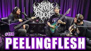 PEELINGFLESH: Slam Riffs, Axe Fx, Bad Trips & Quitting Your Job | Garza Podcast 159