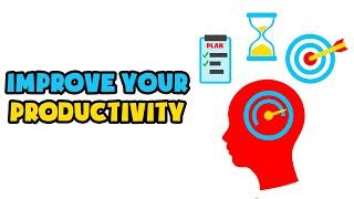 Improve Your Productivity By Breaking Bad Habits