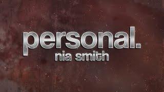 Nia Smith - Personal  (lyrics)