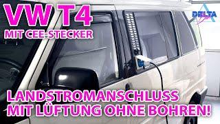 VW T4 Landstromanschluss ohne Loch im Bus | Das VenturaFlex-System mit CEE-Stecker und 25A Anschluss