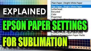 Epson Printer Sublimation Paper Settings for Perfect Prints