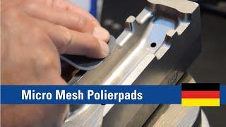 Polierpads Micro-Mesh | Anwendungsvideo