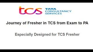 Journey of Fresher in TCS from Exam to Project Allocation