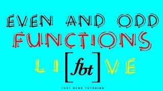  Even and Odd Functions [fbt] (Even or Odd Function Test)