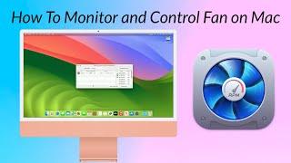 How To Monitor and Control Fan on Mac