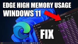 How To Fix Microsoft Edge High Memory Usage on Windows 11/10