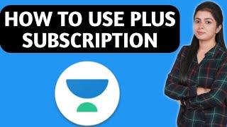 How To Use Plus Subscription On Unacademy