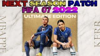 FIFA 07 Next Season Patch 2022  Preview