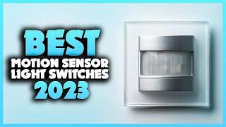 Top 5 Best Motion Sensor Light Switches You can Buy Right Now [2023]