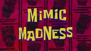 SpongeBob Mimic Madness (Different Music)