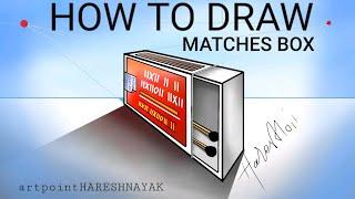 3D ART ll MATCHES box ll two point PERSPECTIVE ĺl artpoint HARESHNAYAK