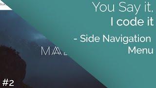 Side Navigation Menu | You Say It, I Code It [Part #2] - CodingTuts