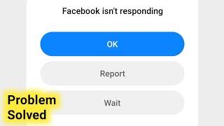 Facebook isn’t Responding Problem Solve.How to Solve Facebook Isn't Responding Error.