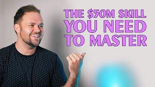 The $50M Skill You Need To Master - Meta Minds Podcast #77