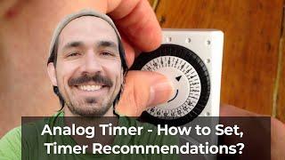 Analog Timer   How to Set, Timer Recommendations