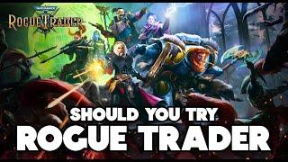 Why YOU Should Play Warhammer 40K: Rogue Trader