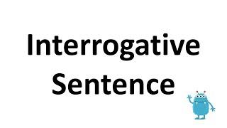 Interrogative Sentence