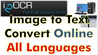 Image to Text Convert Online || i2 OCR Online || All Languages