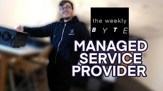 the weekly BYTE | A day in the life of a Managed Service Provider – partners, servers, SEO, & more!