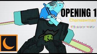 ROBLOX Chainsawman Opening 1 Animation  (Roblox Animation)