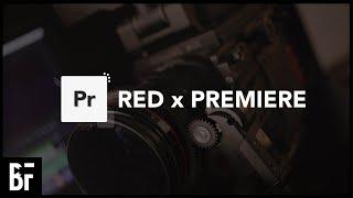 How to Edit RED RAW Files in Premiere Pro