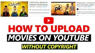 how to upload Movies on Youtube without copyright | Complete Explained Hindi-Urdu