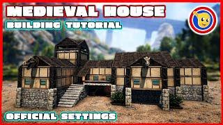 Ark: How To Build A Medieval House | Building Tutorial | Official Settings