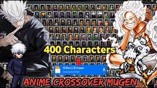 Update!! Anime Crossover Mugen Deluxe Edition (400 Characters) Android Offline